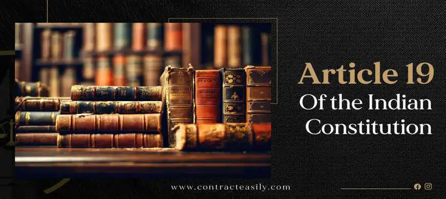 Article 19 of the Indian Constitution Article 19 of the Indian Constitution