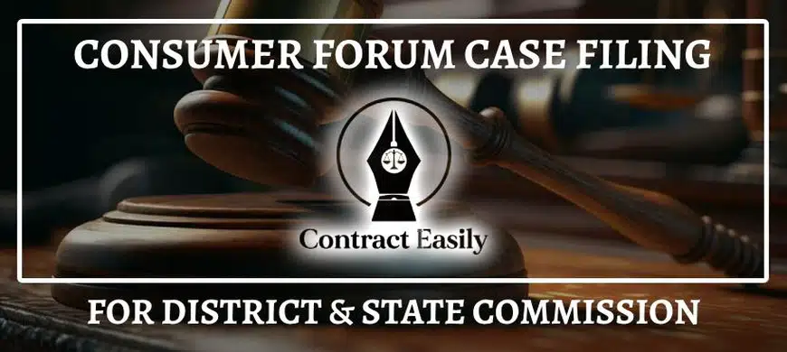 Consumer Forum Case filing - District & State Consumer Forum Case filing - District & State